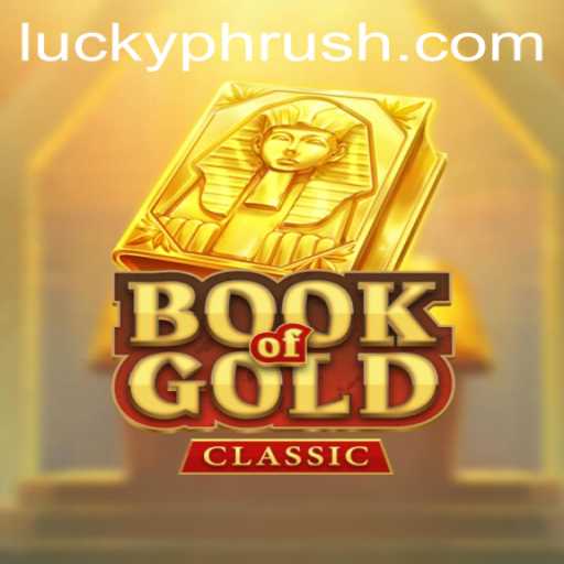 Discover the Thrilling Universe of BookOfGoldClassic with PHRush.COM