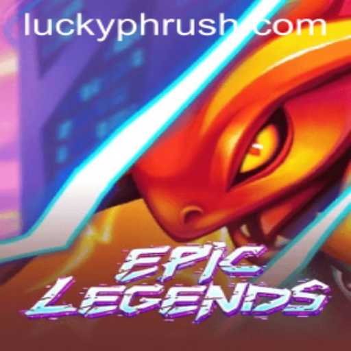 Dive into the World of EpicLegends with PHRush.COM
